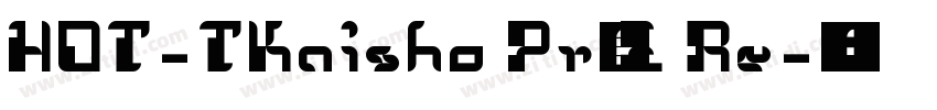 HOT-TKaisho Pr5 E Re字体转换